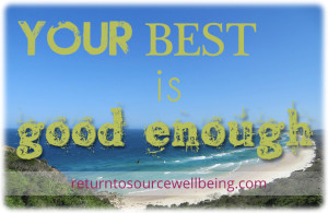 Your best is good enough
