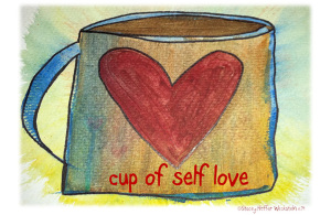 Take this cup of self-love and drink deeply