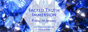 Sacred Truth Immersion 1st January 2016