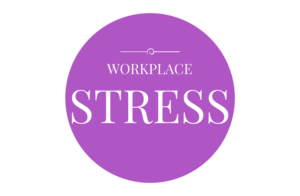 Workplace stress and what to do about it