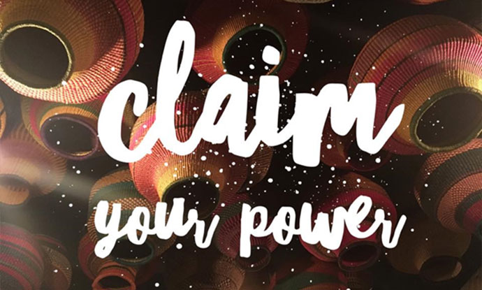 Claim your power!